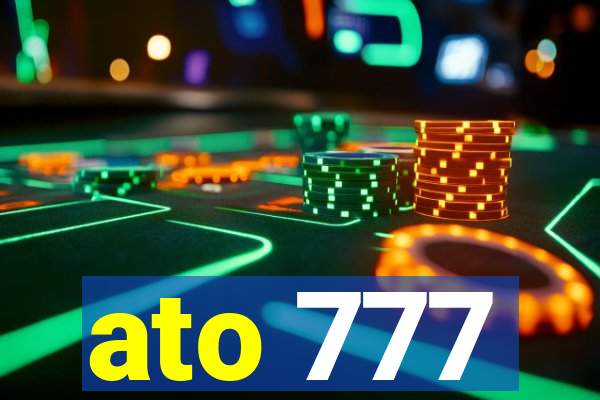 ato 777